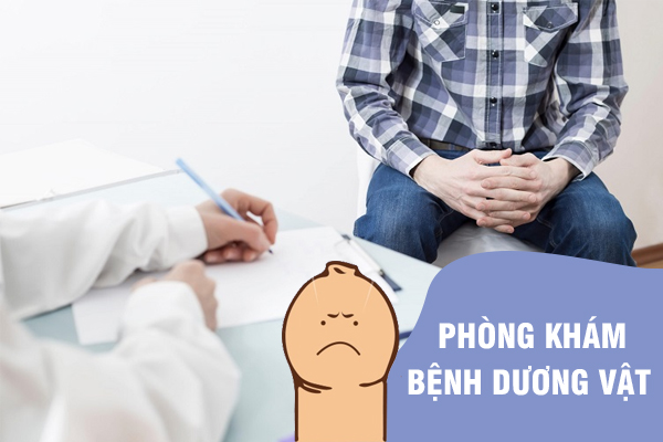 Phòng khám chuyên khám dương vật tại Đắk Lắk
