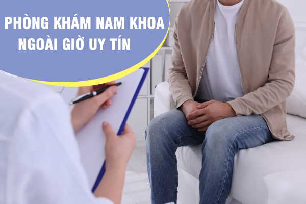 Phòng khám tư khám nam khoa uy tín tại Đắk Lắk