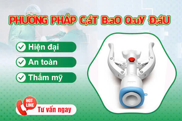 PHƯƠNG PHÁP CẮT BAO QUY ĐẦU HIỆN ĐẠI, AN TOÀN, THẨM MỸ