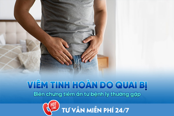 Biểu hiện viêm tinh hoàn do quai bị và cách chữa trị